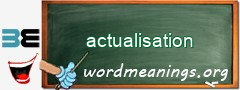 WordMeaning blackboard for actualisation